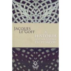 História Deve Ser Dividida em Pedaços? A