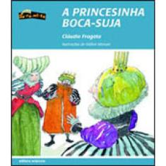 A Princesinha Boca-Suja