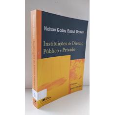 Instituiçoes De Direito Publico E Privado