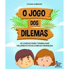 Jogo Dos Dilemas, O