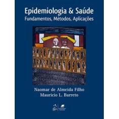 Livro - Epidemiologia & Saúde - Fundamentos, Métodos E Aplicações