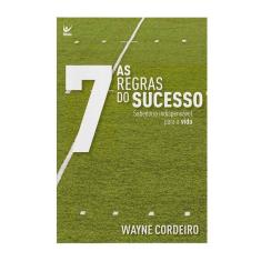 As 7 Regras do Sucesso