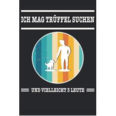Trüffel suchen Trüffelsammler Trüffelhund Trüffel Notizbuch