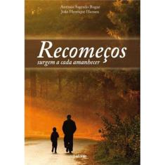 Recomeços Surgem A Cada Amanhecer