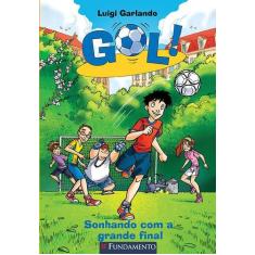 Livro - Gol - Sonhando Com A Grande Final