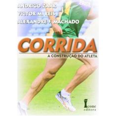 Corrida: A Construção do Atleta - ICONE