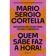 Livro - Quem sabe faz a hora!