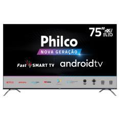 Fast Smart TV Philco 75" PTV75K90AGIB 4K ELED - AndroidTV Bivolt