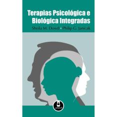 Terapias Psicológica e Biológica Integradas