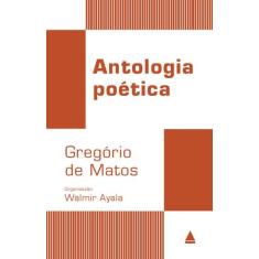 Livro - Antologia poética Gregório de Matos