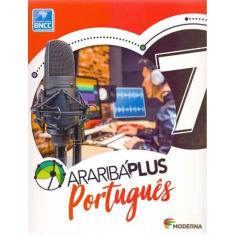 Araribá Plus - Português - 7º Ano - BNCC - 05Ed/18
