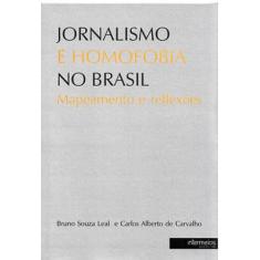 Jornalismo E Homofobia No Brasil - Intermeios