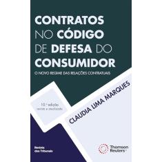 Contratos no Código de Defesa do Consumidor - 10ª Edição