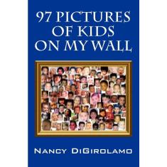 97 Pictures of Kids on My Wall