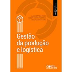 Gestão da Produção e Logística - Nelson Ludovico, Edson Correia De Melo -  9788502201941 em Promoção é no Buscapé