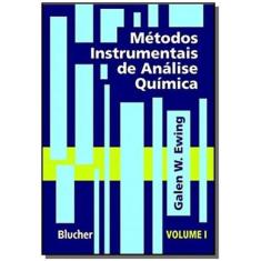 Metodos Instrumentais De Analise Quimica V1 - Edgard Blucher