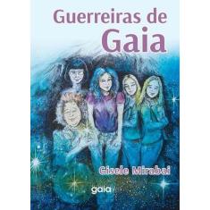 Livro - Guerreiras de gaia