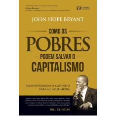 Livro - Como os pobres podem salvar o capitalismo