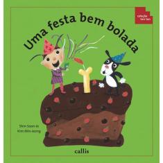 Livro - Uma Festa Bem Bolada - Adição e Subtração - 2ª edição - Coleçã