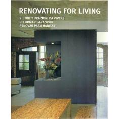Livro - Renovating for living