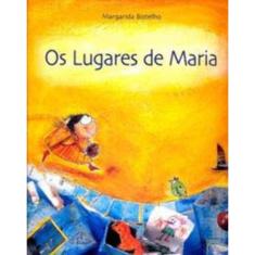 Os Lugares De Maria