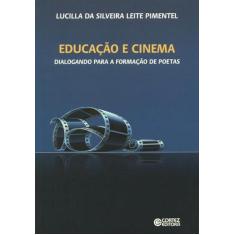 Livro - Educação E Cinema
