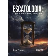 Livro - Escatologia:
