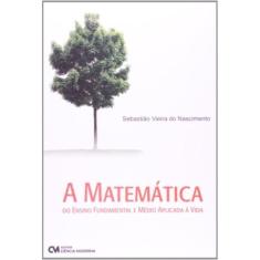 Matematica Do Ensino Fundamental E Medio Aplicada