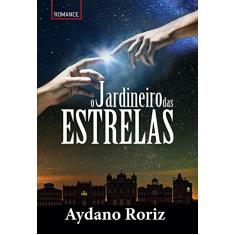 O Jardineiro das Estrelas