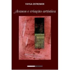 Livro - Acasos e criação artística