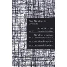 Série Narrativas Do Cotidiano