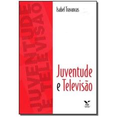 Juventude e Televisão, 3