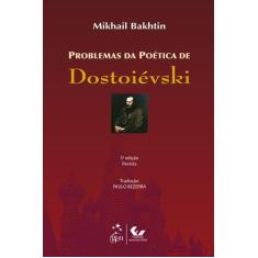 Livro - Problemas Da Poética De Dostoiévski