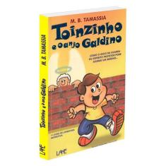 Toinzinho E O Anjo Galdino