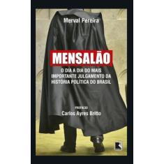 Livro - Mensalão: O dia a dia do mais importante julgamento da históri