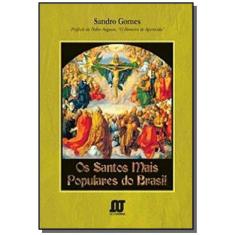 Os Santos Mais Populares Do Brasil