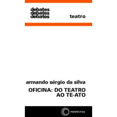 Livro - Oficina: do teatro ao te-ato