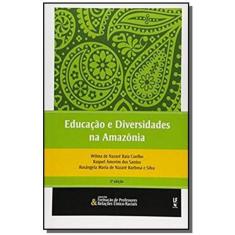Educacao E Diversidades Na Amazonia