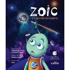 Zoic e o Destino do Planeta