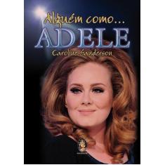 Livro - Alguém como Adele