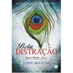 Livro - Bela distração (Vol. 1 Irmãos Maddox)