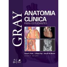 Gray - Anatomia Clinica Para Estudantes - 04Ed/21