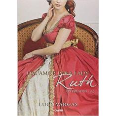 Um amor para lady ruth - EDITORA CHARME