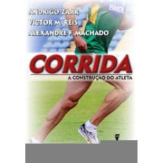 Corrida - A Construçao Do Atleta