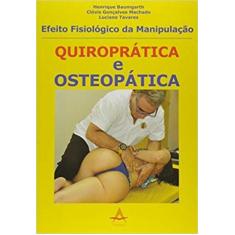 Livro Efeito Fisiológico Manipulação Quiroprática Osteopátic - Andreol