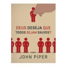 Livro - Deus Deseja que Todos Sejam Salvos