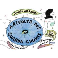 A Revolta Dos Guarda-Chuvas