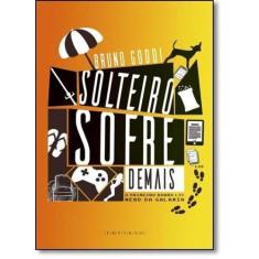 Solteiro Sofre Demais - EMPIREO, 3