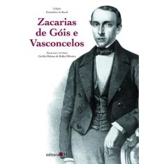 Livro - Zacarias De Góis E Vasconcelos