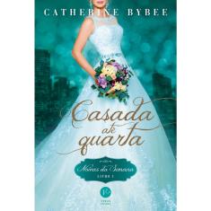 Livro - Casada até quarta (Vol. 1 Noivas da Semana)